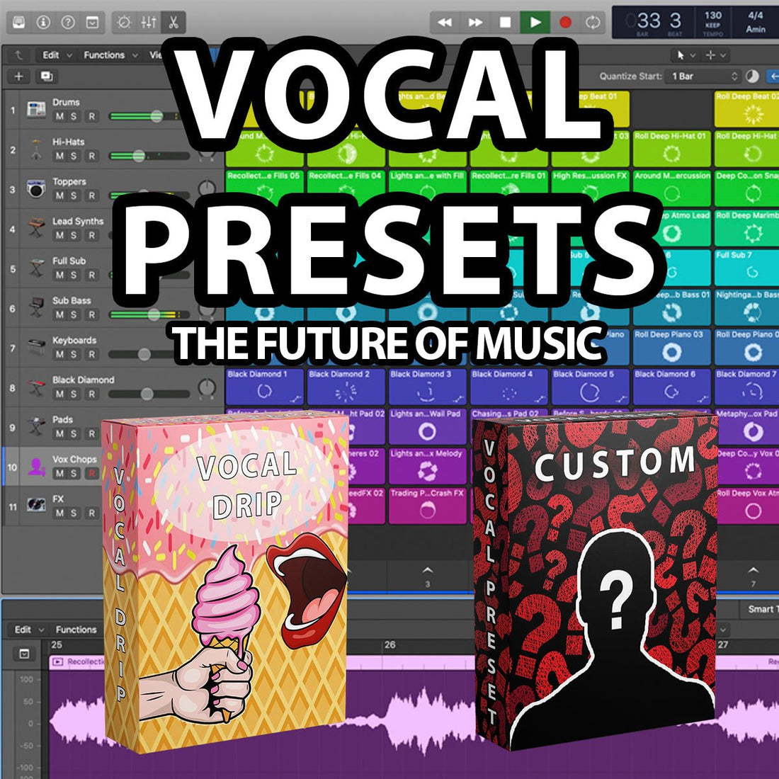 Vocal Presets - The Future of Music